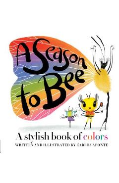 A Season to Bee - Carlos Aponte
