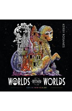 Worlds Within Worlds - Kerby Rosanes
