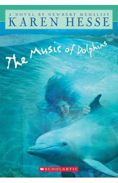 The Music of Dolphins - Karen Hesse