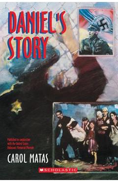 Daniel\'s Story - Carol Matas