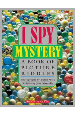 I Spy Mystery: A Book of Picture Riddles - Jean Marzollo
