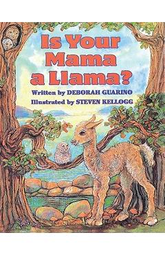 Is Your Mama a Llama? - Deborah Guarino
