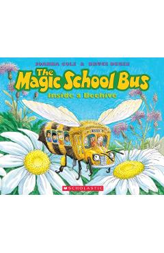 The Magic School Bus Inside a Beehive - Joanna Cole