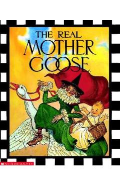 The Real Mother Goose - Blanche Fish Wright