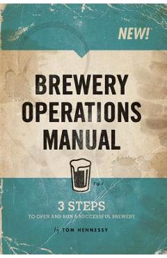 Brewery Operations Manual - Tom Hennessy