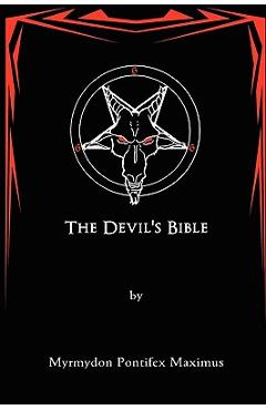 The Devil\'s Bible - Myrmydon Pontifex Maximus