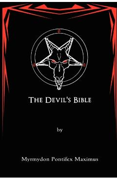 The Devil's Bible - Myrmydon Pontifex Maximus