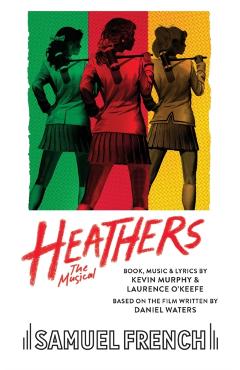 Heathers the Musical - Laurence O'keefe