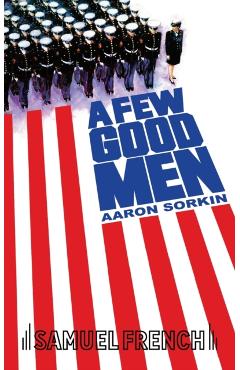 A Few Good Men - Aaron Sorkin