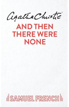 And Then There Were None - Agatha Christie