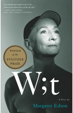 Wit: A Play - Margaret Edson