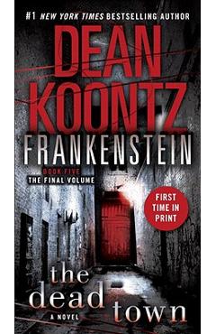 The Dead Town - Dean Koontz