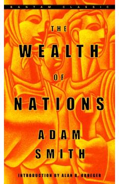 The Wealth of Nations - Adam Smith