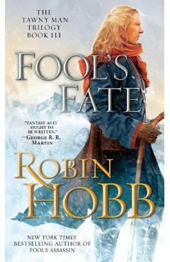 Fool's Fate: The Tawny Man Trilogy Book III - Robin Hobb