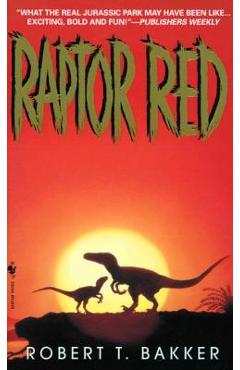 Raptor Red - Robert T. Bakker