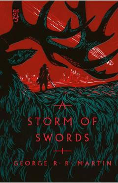 A Storm of Swords - George R. R. Martin