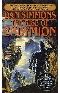 The Rise of Endymion - Dan Simmons