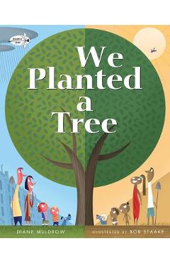 We Planted a Tree - Diane Muldrow