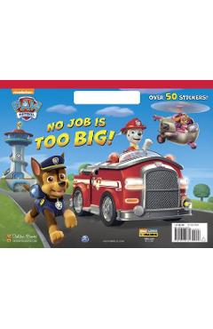 No Job Is Too Big! (Paw Patrol) - Tex Huntley