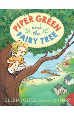 Piper Green and the Fairy Tree - Ellen Potter