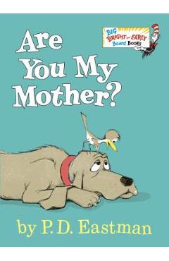 Are You My Mother? - P. D. Eastman