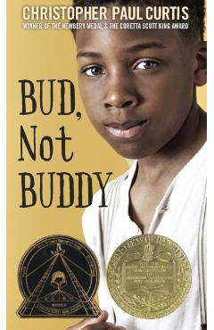 Bud, Not Buddy - Christopher Paul Curtis