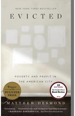 Evicted: Poverty and Profit in the American City - Matthew Desmond