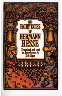 The Fairy Tales of Hermann Hesse - Hermann Hesse