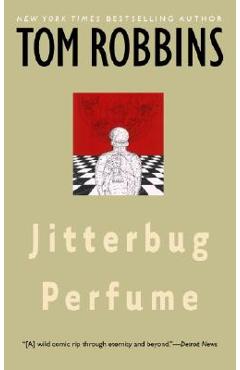 Jitterbug Perfume - Tom Robbins