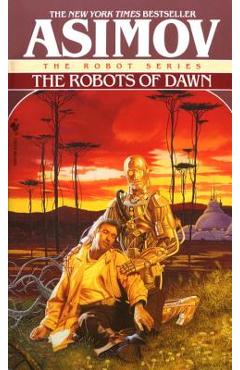 The Robots of Dawn - Isaac Asimov