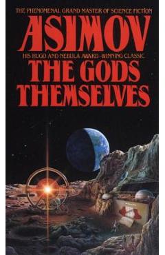 The Gods Themselves - Isaac Asimov