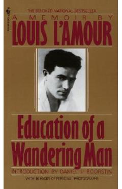 Education of a Wandering Man - Louis L\'amour