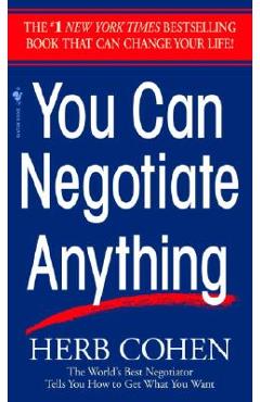 You Can Negotiate Anything - Herb Cohen