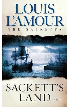 Sackett\'s Land - Louis L\'amour