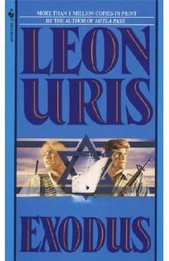 Exodus: A Novel of Israel - Leon Uris