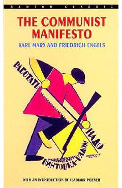 The Communist Manifesto - Karl Marx