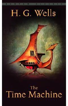 The Time Machine - H. G. Wells