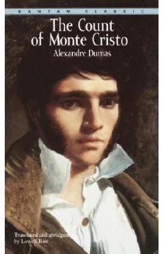 The Count of Monte Cristo: Abridged - Alexandre Dumas