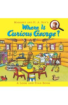Where Is Curious George?: A Look and Find Book - H. A. Rey