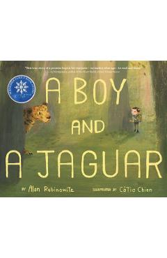 A Boy and a Jaguar - Alan Rabinowitz