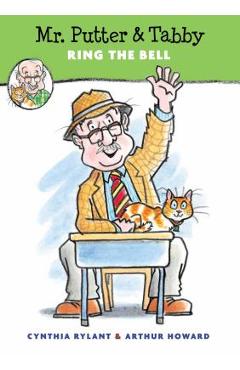 Mr. Putter & Tabby Ring the Bell - Cynthia Rylant