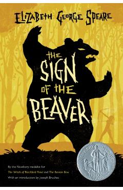 The Sign of the Beaver - Elizabeth George Speare