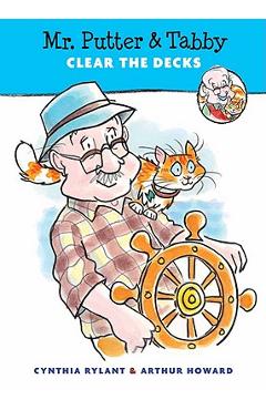 Mr. Putter & Tabby Clear the Decks - Cynthia Rylant