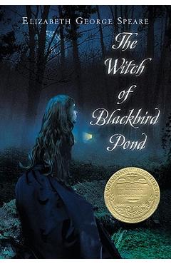 The Witch of Blackbird Pond - Elizabeth George Speare