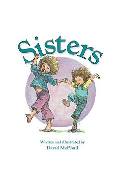 Sisters - David M. Mcphail