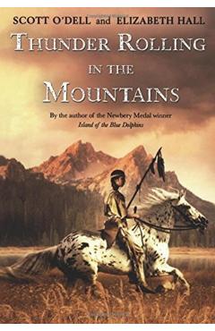 Thunder Rolling in the Mountains - Scott O'dell