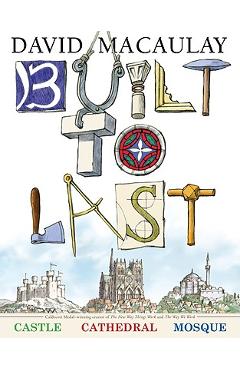Built to Last - David Macaulay