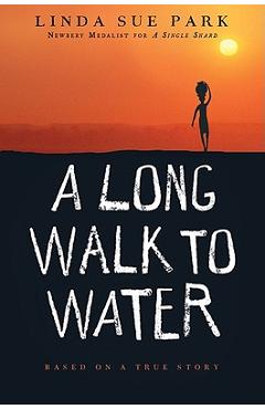 A Long Walk to Water - Linda Sue Park