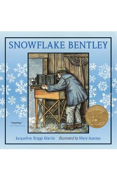 Snowflake Bentley - Jacqueline Briggs Martin