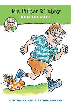 Mr. Putter & Tabby Run the Race - Cynthia Rylant
